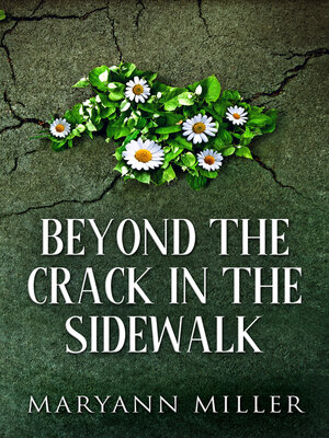 cover image of Beyond the Crack In the Sidewalk